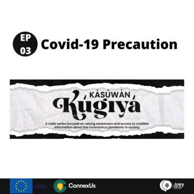 COVID Precaution Drama KÁSÚWÀN EP3